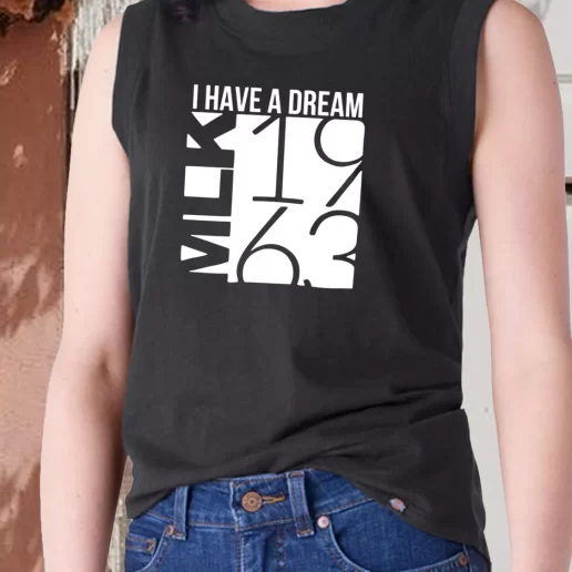 Aesthetic Tank Top I Have A Dream Martin Luther King Jr 1963 1