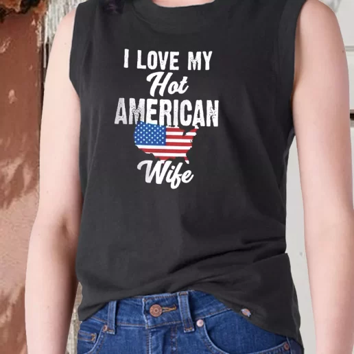 Aesthetic Tank Top I Love My Hot American Wife Combat Veterans Day 1