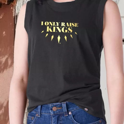 Aesthetic Tank Top I Only Raise King Dad Gift Ideas 1