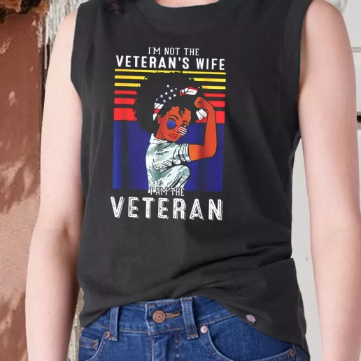 Aesthetic Tank Top Im Not The Veterans Wife American Flag Combat Veterans Day 1