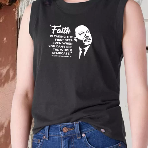 Aesthetic Tank Top Martin Luther King Jr Faith Quote 1