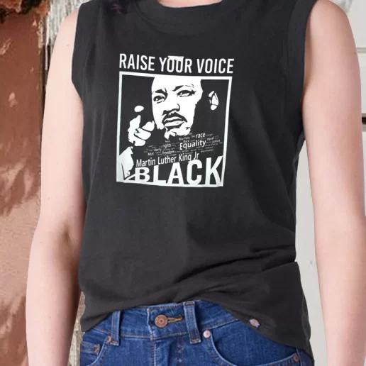 Aesthetic Tank Top Martin Luther King Raise Your Voice 1