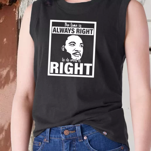 Aesthetic Tank Top Mlk Do What Is Right Martin Luther King Quote 1