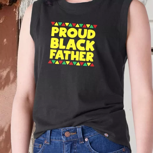 Aesthetic Tank Top Proud Black Father Dad Gift Ideas 1