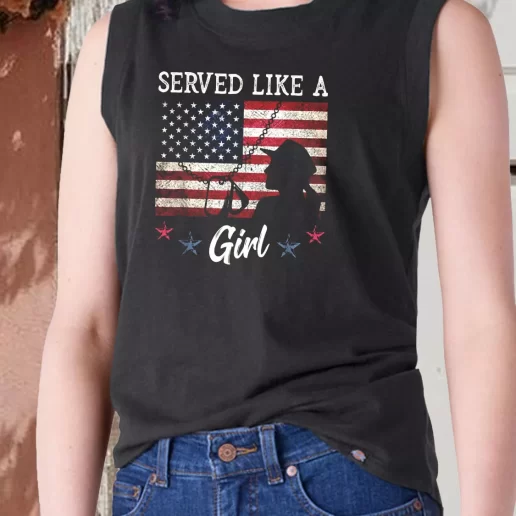 Aesthetic Tank Top Served Like A Girl Female Combat Veterans Day 1
