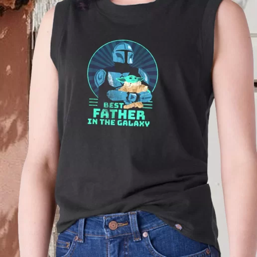 Aesthetic Tank Top The Mandalorian And Grogu Best Father In The Galaxy Dad Gift Ideas 1