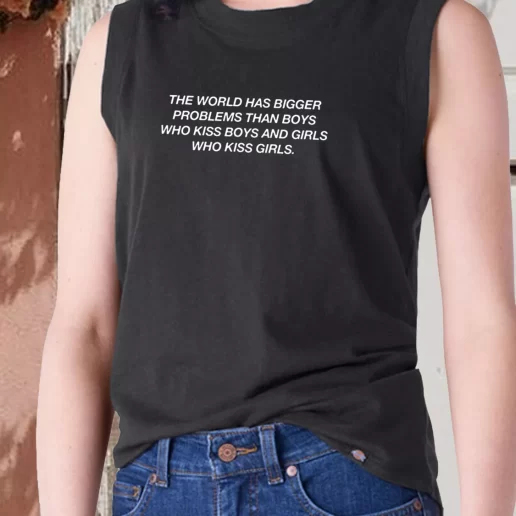 Aesthetic Tank Top The World Has Bigger Problems Than Boys Quote 1