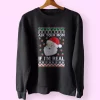 Ask Your Mom If Im Real Santa Claus Sweatshirt Xmas Outfit 1