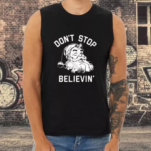 Athletic Tank Top Dont Stop Believing Santa Xmas Shirt Idea 1