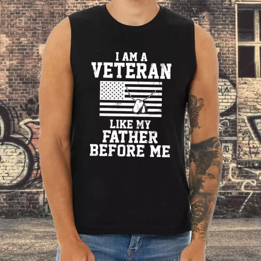 Athletic Tank Top I Am A Veteran Like My Father Before Me Combat Veterans Day 1