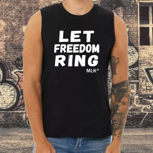 Athletic Tank Top Let Freedom Ring Martin Luther King Jr Quote 1