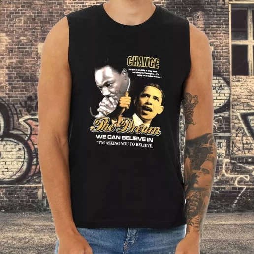 Athletic Tank Top Luther King Jr And Barack Obama Change The Dream 1