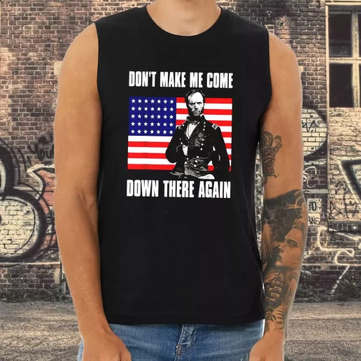 Athletic Tank Top Make Me Come Down There Again Sherman Quote Combat Veterans Day 1