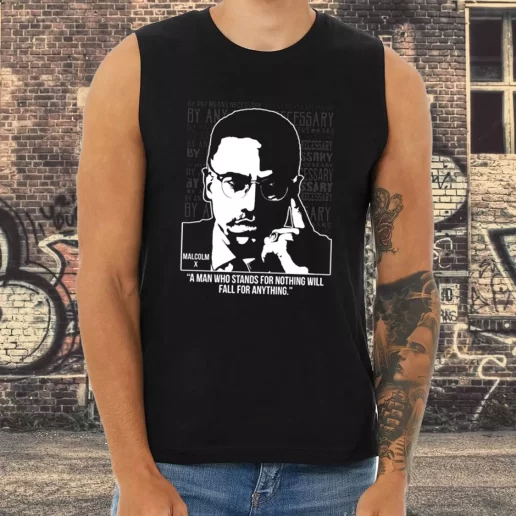 Athletic Tank Top Malcolm X Words A Man Who Stands For Nothing 1