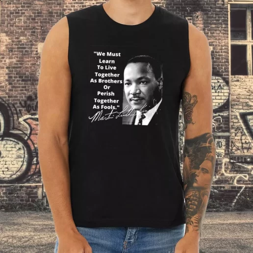 Athletic Tank Top Martin Luther King Jr Learn To Live Together 1