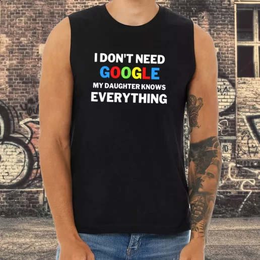 Athletic Tank Top My Daughter Knows Everything Father Joke Dad Gifts From Son 1