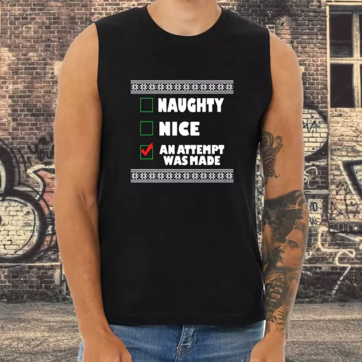 Athletic Tank Top Naughty Nice An Attempt Was Made Xmas Shirt Idea 1