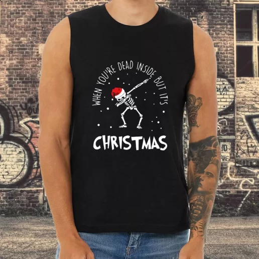 Athletic Tank Top Skull Dance When Youre Dead Inside But Its Christmas Xmas Shirt Idea 1