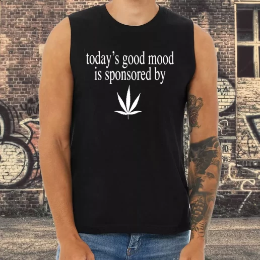 Athletic Tank Top Today Good Mood Is Sponsored By Weed 1