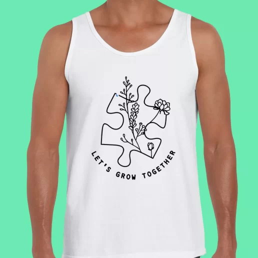 Beach Tank Top Autism Awareness Lets Grow Together Earthday Gifts 1