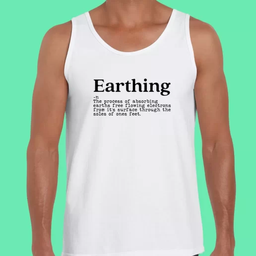 Beach Tank Top Earthing Definition Earthday Gifts 1