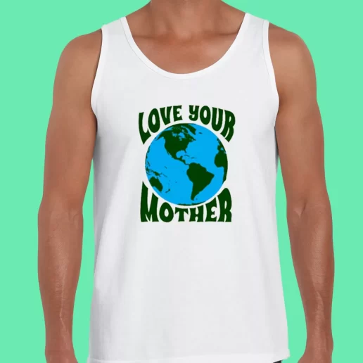 Beach Tank Top Love Your Mother Earthday Gifts 1