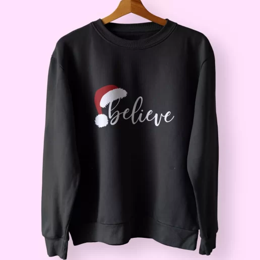 Believe Santa Hat Sweatshirt Xmas Outfit 1