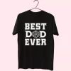 Best Dad Ever D20 T Shirt For Dad 1