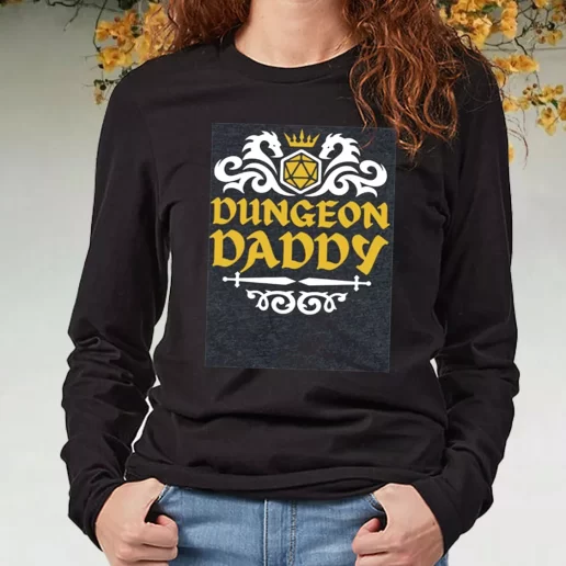 Black Long Sleeve T Shirt Dungeon Daddy DIY Father Day Gift 1