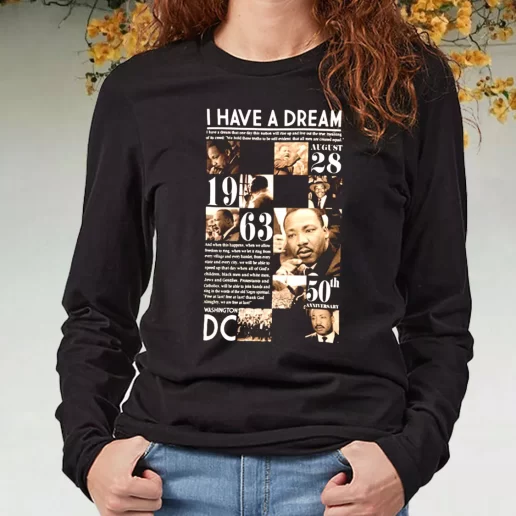 Black Long Sleeve T Shirt Martin Luther King Anniversary 1963 1