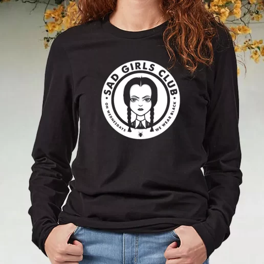 Black Long Sleeve T Shirt Sad Girls Club Wednesday Addams 1