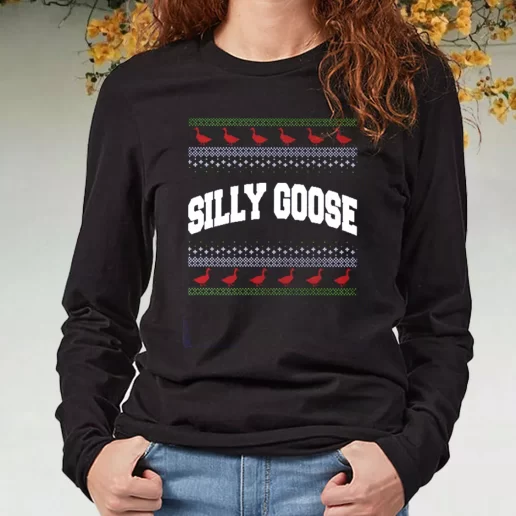 Black Long Sleeve T Shirt Silly Goose Tacky Ugly 1