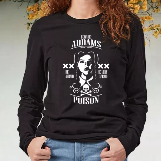 Black Long Sleeve T Shirt Wednesday Beware Addams Poison 1