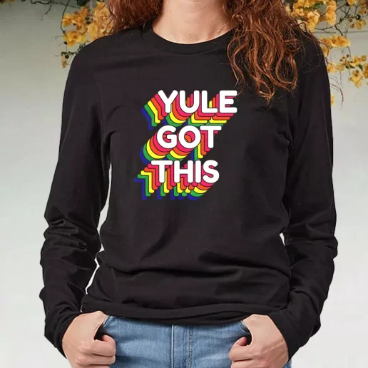 Black Long Sleeve T Shirt Yule Got This Rainbow Xmas Present 1