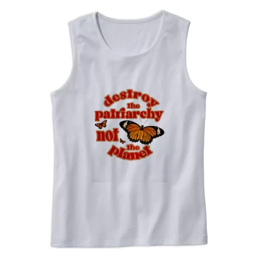 Butterfly Destroy The Patriarchy Not The Planet Earth Day Tank Top 1