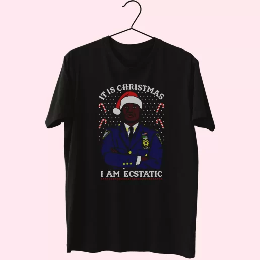 Christmas Captain Raymond Holt I Am Ecstatic T Shirt Xmas Design 1