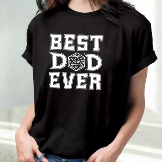 Classic T Shirt Best Dad Ever D20 Amazing Father Day Gift 1