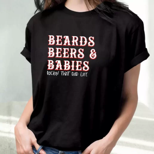 Classic T Shirt Dad Life Beards Beers And Babies Amazing Father Day Gift 1