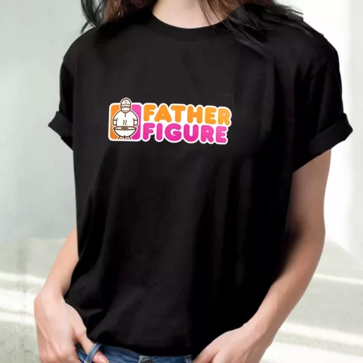 Classic T Shirt Father Figure Dunkin Donuts Style Amazing Father Day Gift 1