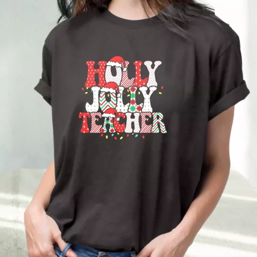 Classic T Shirt Holly N Jolly Teacher Santa Cute Xmas Shirts 1