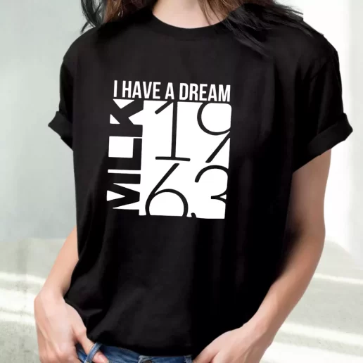 Classic T Shirt I Have A Dream Martin Luther King Jr 1963 1