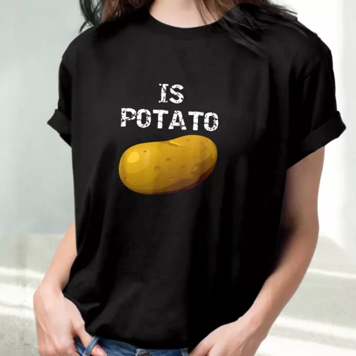 Classic T Shirt Is Potato As Seen On Late Night Television 1