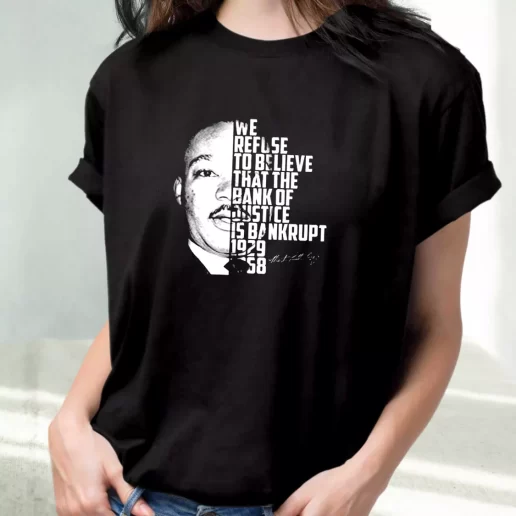 Classic T Shirt Martin Luther King Bank Of Justice Quote 1