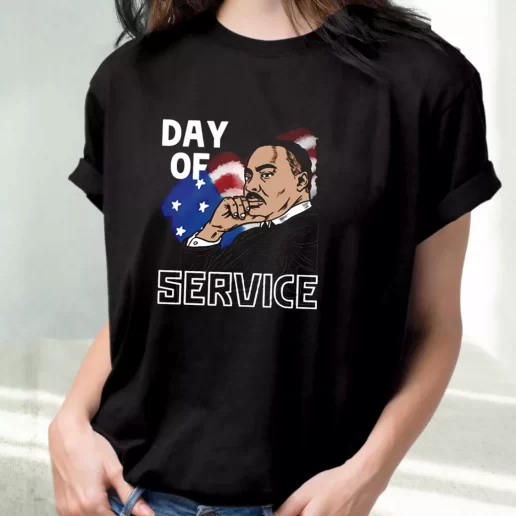 Classic T Shirt Martin Luther King Day Of Service 1