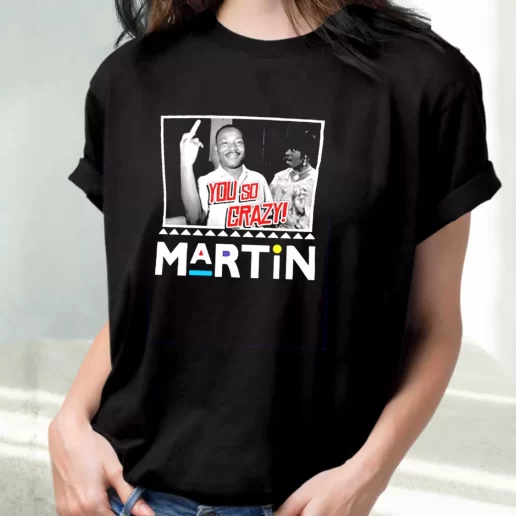 Classic T Shirt Martin Mlk Martin Luther King You So Crazy 1