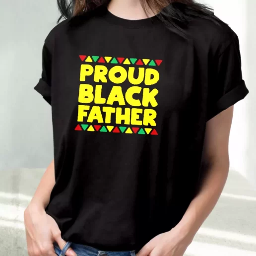 Classic T Shirt Proud Black Father Amazing Father Day Gift 1