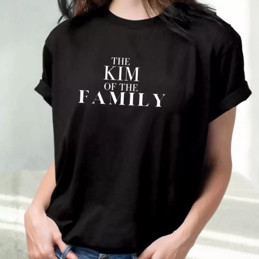 Classic T Shirt The Kim Of The Family Kardashian 1