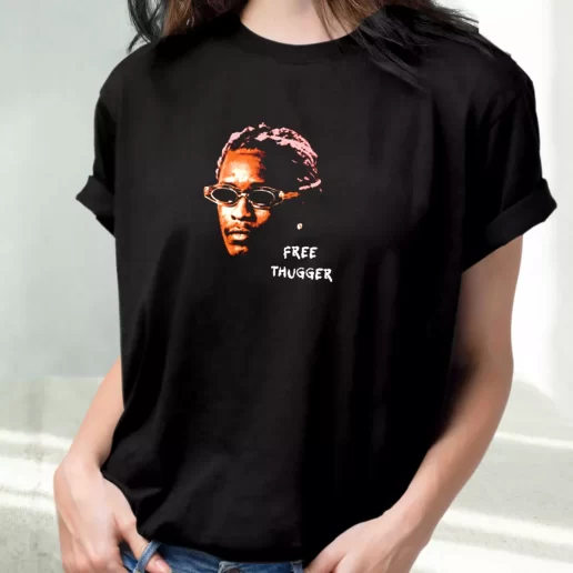 Classic T Shirt Young Thug Free Thugger 1