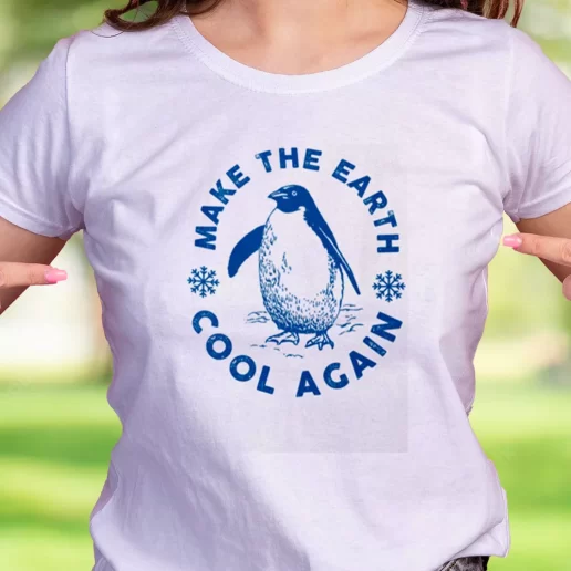 Cool T Shirt Make Earth Cool Again Climate Earth Day Gifts 1