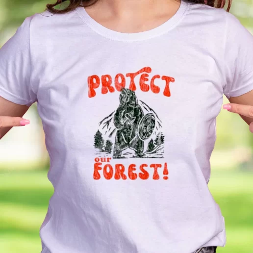 Cool T Shirt Protect Our Forest Earth Day Gifts 1